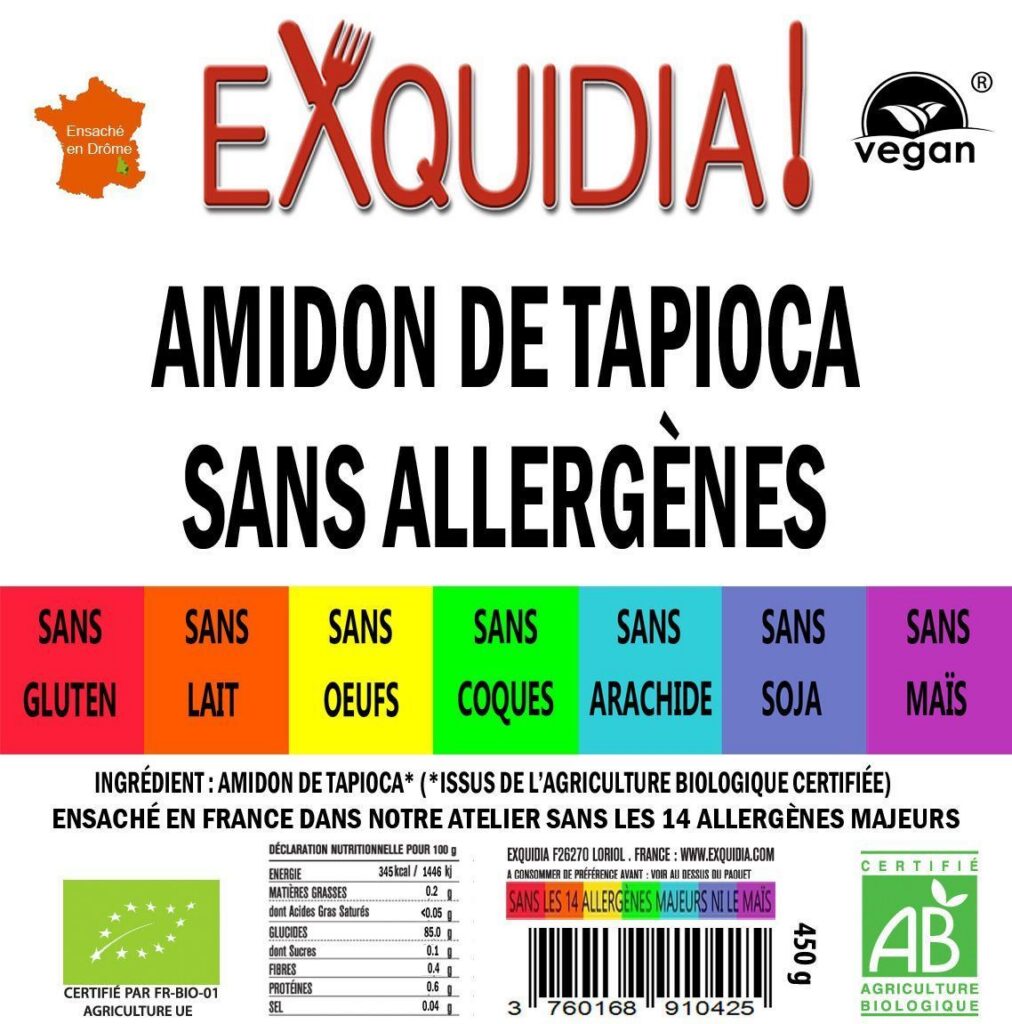 AMIDON de tapioca BIO vegan sans allergènes sans maïs Exquidia : 450 grammes